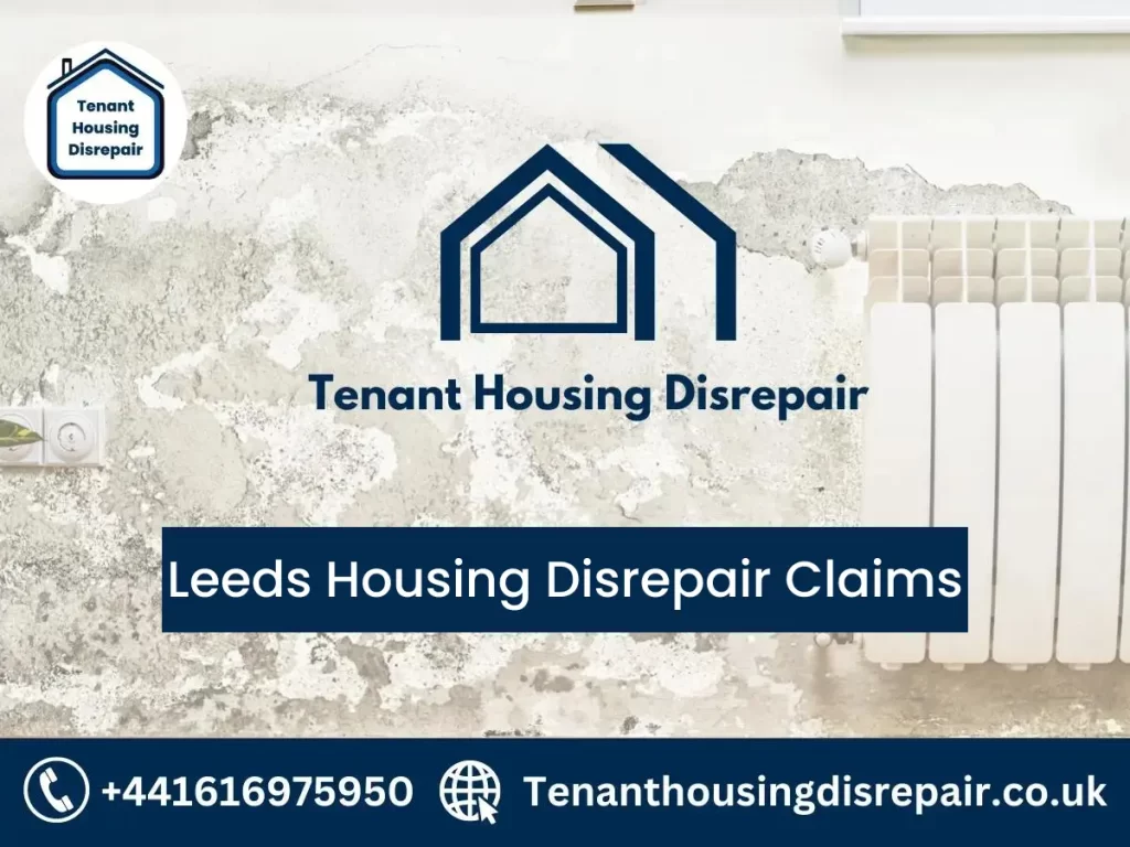 Housing disrepair Leeds, Housing disrepair solicitors Leeds
