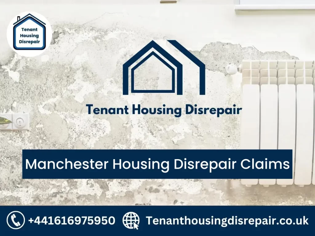 Housing disrepair Manchester, Housing disrepair solicitors Manchester